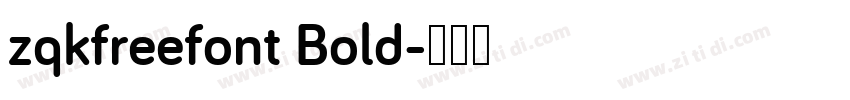 zqkfreefont Bold字体转换